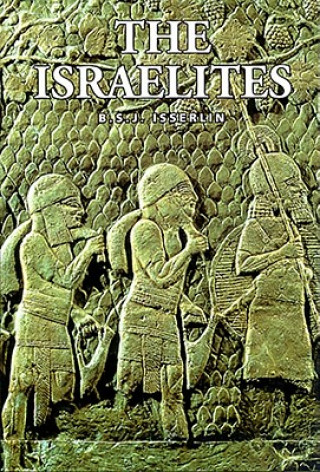 Kniha The Israelites B. S. J. Isserlin