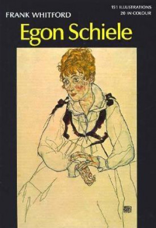 Kniha Egon Schiele Frank Whitford