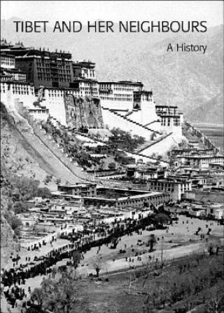 Könyv Tibet and Her Neighbours: A History Alex McKay