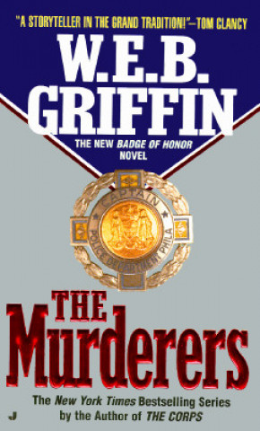 Kniha The Murderers W. E. B. Griffin