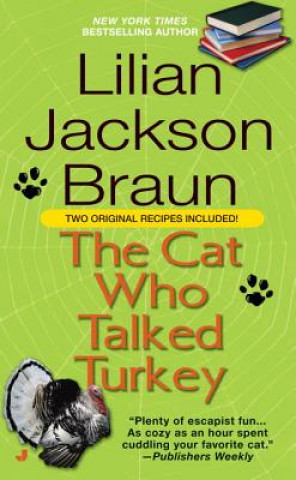 Carte The Cat Who Talked Turkey Lilian Jackson Braun