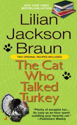 Książka The Cat Who Talked Turkey Lilian Jackson Braun