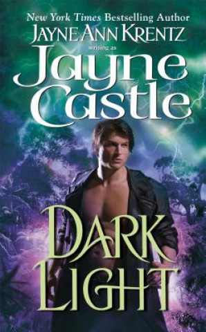 Kniha Dark Light Jayne Castle