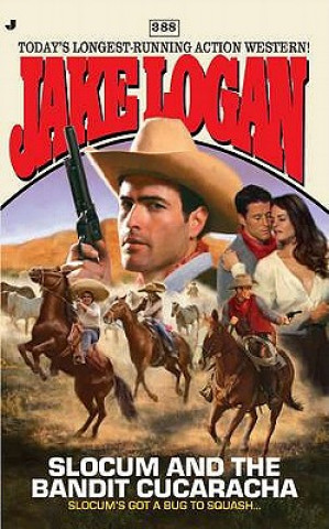 Könyv Slocum and the Bandit Cucaracha Jake Logan