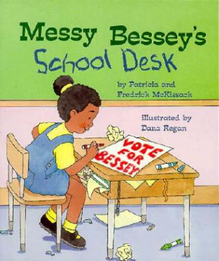 Knjiga Messy Bessey's School Desk Patricia C. McKissack