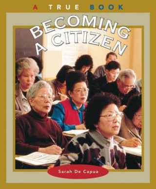 Knjiga Becoming a Citizen Sarah E. De Capua