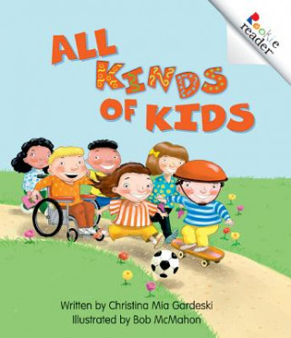 Kniha All Kinds of Kids (A Rookie Reader) Christina MIA Gardeski