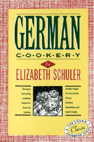 Książka German Cookery Elizabeth Schuler