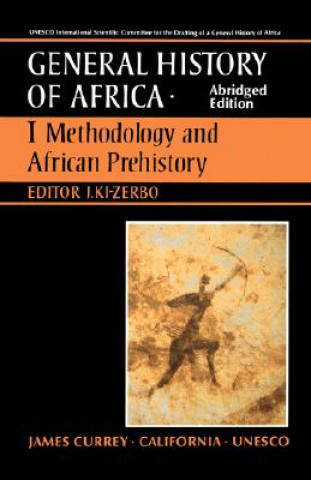 Kniha UNESCO General History of Africa, Vol. I, Abridged Edition: Methodology and African Prehistory UNESCO