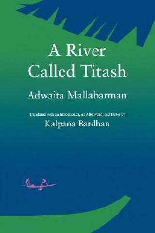 Kniha A River Called Titash Adwaita Mallabarman