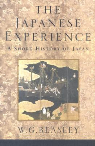Carte Japanese Experience: A Short History of Japan W. G. Beasley