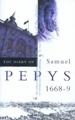 Könyv The Diary of Samuel Pepys, Vol. 9: 1668-1669 Samuel Pepys