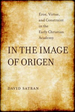 Книга In the Image of Origen David Satran