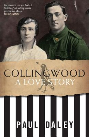 Knjiga Collingwood: A Love Story Paul Daley