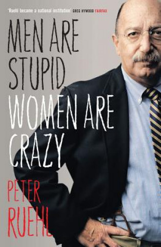 Carte Men Are Stupid, Women Are Crazy Peter Ruehl