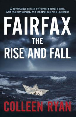 Kniha Fairfax: The Rise and Fall Colleen Ryan