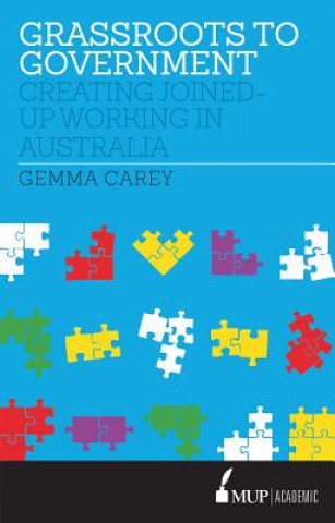 Kniha Grassroots To Government Gemma Carey