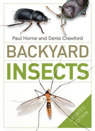 Kniha Backyard Insects Updated Edition Paul Horne