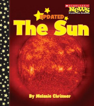 Knjiga Sun (Scholastic News Nonfiction Readers: Space Science) Melanie Chrismer