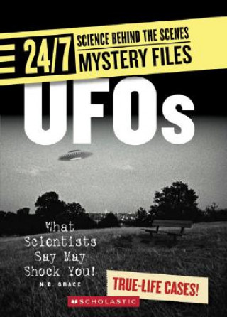 Carte UFOs (24/7: Science Behind the Scenes: Mystery Files) N. B. Grace