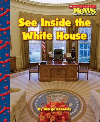 Książka See Inside the White House Marge Kennedy