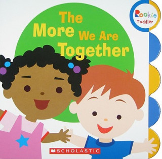 Book More We Are Together (Rookie Toddler) Children's Press