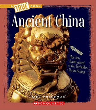 Książka Ancient China Mel Friedman