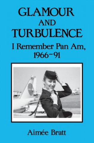 Könyv Glamour & Turbulence Aimee Bratt