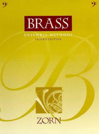 Kniha Brass Ensemble Methods Jay D. Zorn