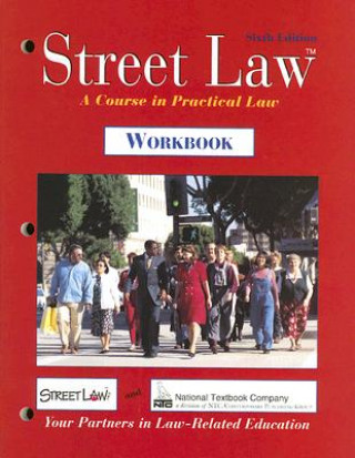 Книга Street Law Workbook: A Course in Practical Law Margaret E. Fisher