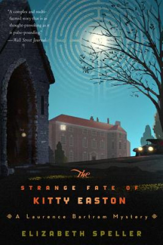 Kniha The Strange Fate of Kitty Easton Elizabeth Speller