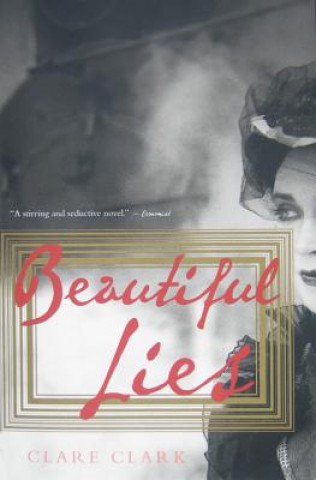 Libro Beautiful Lies Clare Clark