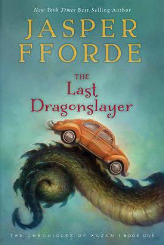 Kniha The Last Dragonslayer Jasper Fforde
