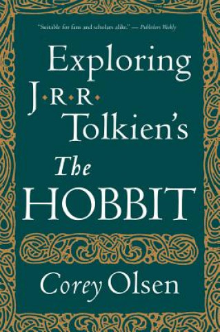 Kniha Exploring J.R.R. Tolkien's "The Hobbit" Corey Olsen