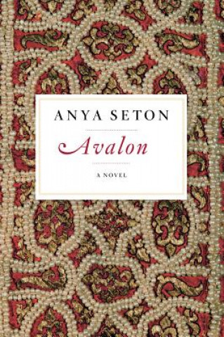 Könyv Avalon Anya Seton