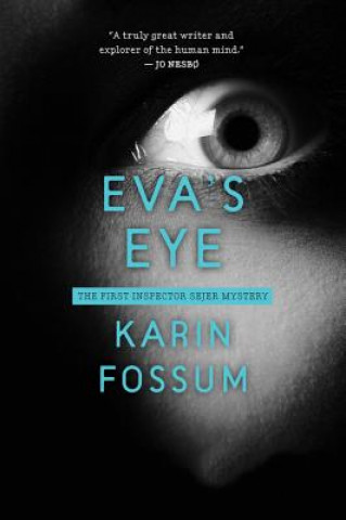 Kniha Eva's Eye Karin Fossum