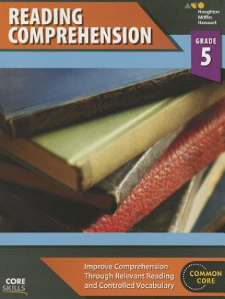 Knjiga Core Skills Reading Comprehension, Grade 5 Houghton Mifflin Harcourt Publishing Company