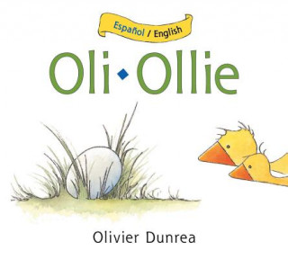 Kniha Oli/Ollie bilingual board book Olivier Dunrea