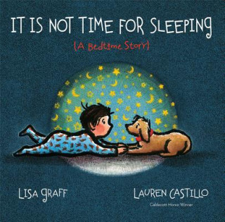 Książka It Is Not Time for Sleeping Lisa Graff