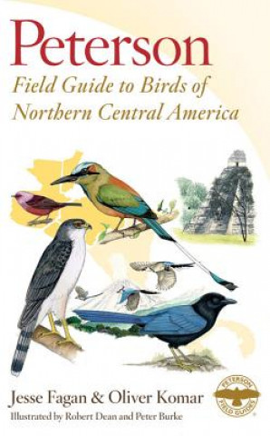 Book Peterson Field Guide to Birds of Northern Central America Jesse Fagan