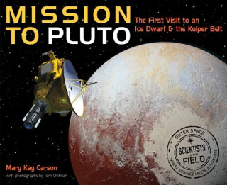 Carte MISSION TO PLUTO Mary Kay Carson