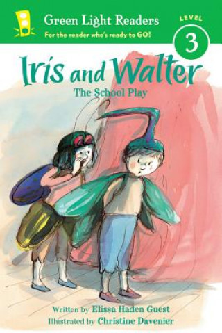 Kniha Iris and Walter: The School Play Elissa Haden Guest