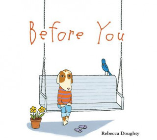Könyv Before You Rebecca Doughty