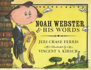 Carte Noah Webster And His Words Jeri Chase Ferris