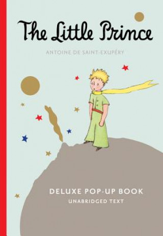 Knjiga The Little Prince Deluxe Pop-Up Book Antoine de Saint-Exupery