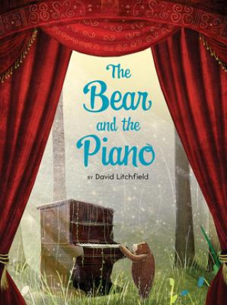 Carte The Bear and the Piano David Litchfield