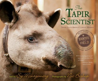 Könyv Tapir Scientist Sy Montgomery
