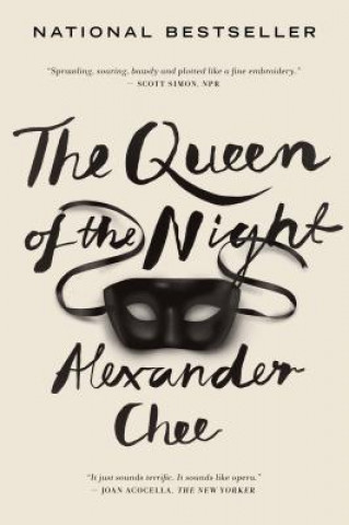 Book Queen of the Night Alexander Chee