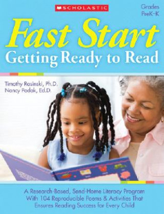 Könyv Fast Start: Getting Ready to Read: Grades PreK-K [With 30 Motivational Stickers] Nancy Padak