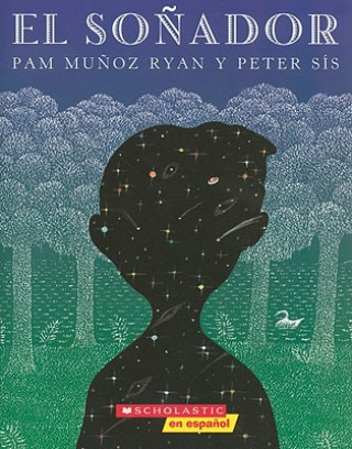 Kniha El Sonador = The Dreamer Pam Munoz Ryan
